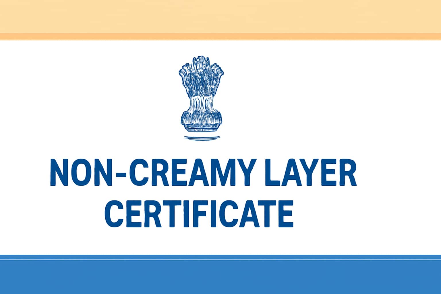 About Non Creamy Layer Certificate